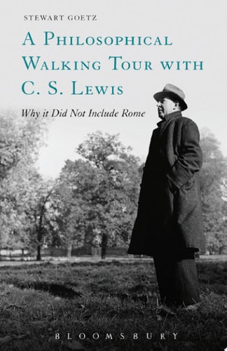 A Philosophical Walking Tour with C. S. Lewis Why it Did Not Include Rome