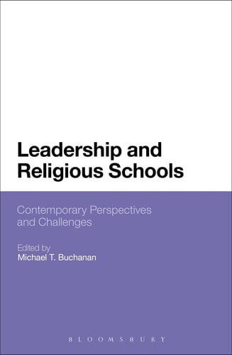 Leadership and Religious Schools International Perspectives and Challenges