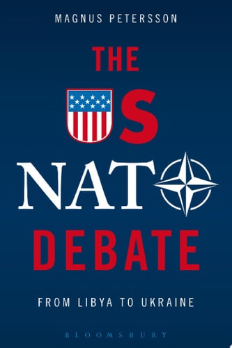 The US NATO Debate From Libya to Ukraine