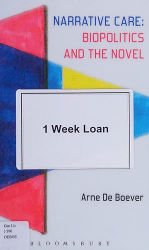 Narrative Care: Biopolitics and the Novel