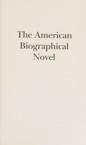 The American Biographical Novel