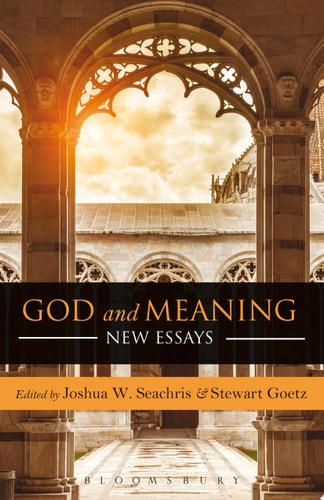 God and Meaning New Essays