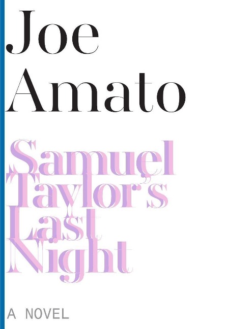 Samuel Taylors Last Night