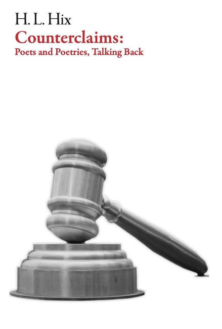 Counterclaims: Poets and Poetries, Talking Back