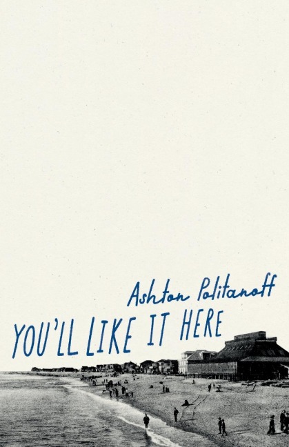 You'll Like It Here