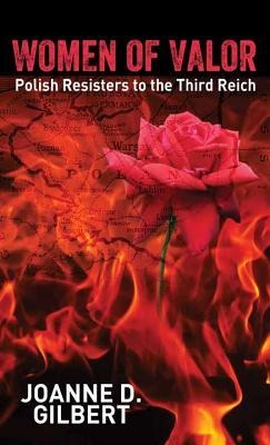 Women of Valor: Polish Resisters to the Third Reich