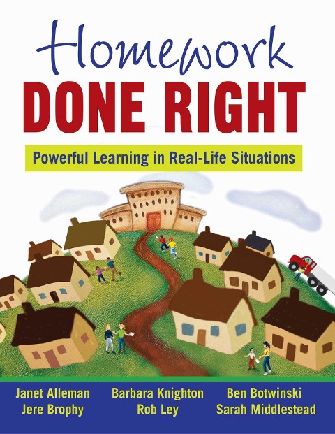 Homework Done Right: Powerful Learning in Real-Life Situations