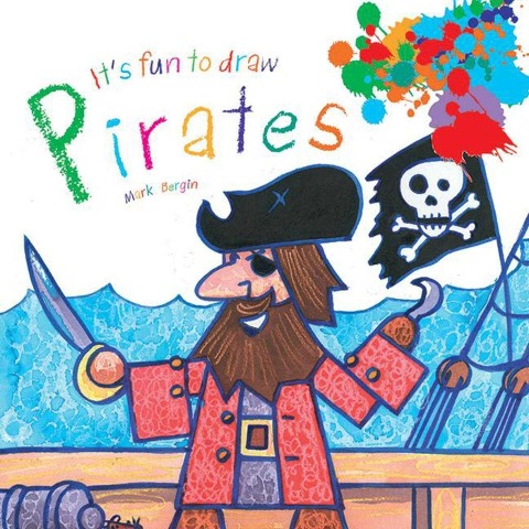 Its Fun to Draw Pirates