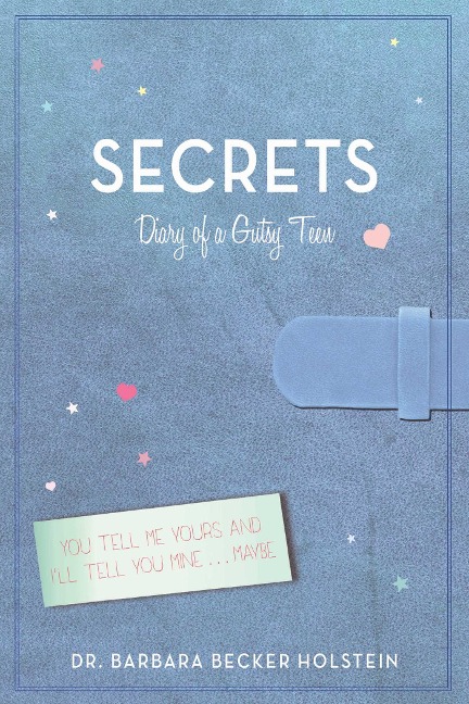 Secrets: Diary of a Gutsy Teen