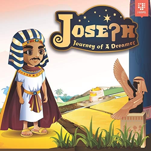Joseph Journey of a Dreamer
