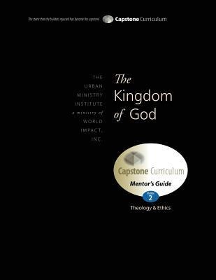 The Kingdom of God, Mentors Guide: Capstone Module 2, English
