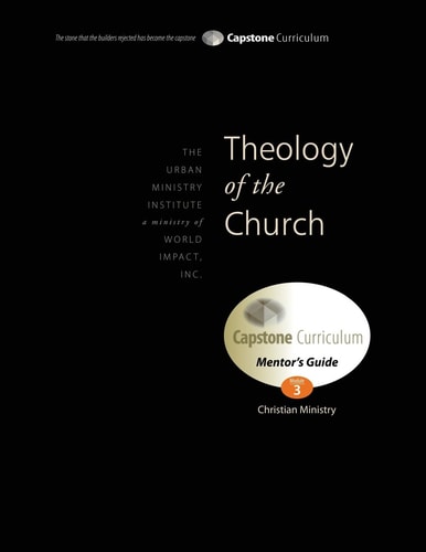 Theology of the Church, Mentor's Guide Capstone Module 3, English