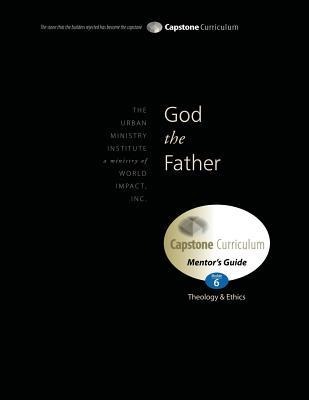 God the Father, Mentors Guide: Capstone Module 6, English
