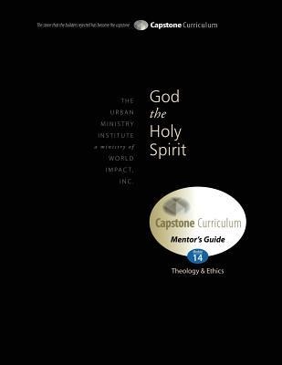 God the Holy Spirit, Mentors Guide: Capstone Module 14, English