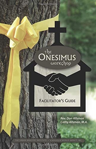 The Onesimus Workshop Facilitator's Guide