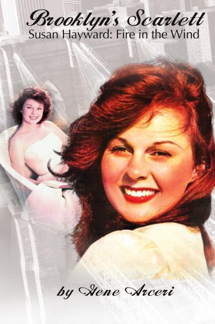 Brooklyns Scarlett Susan Hayward: Fire in the Wind
