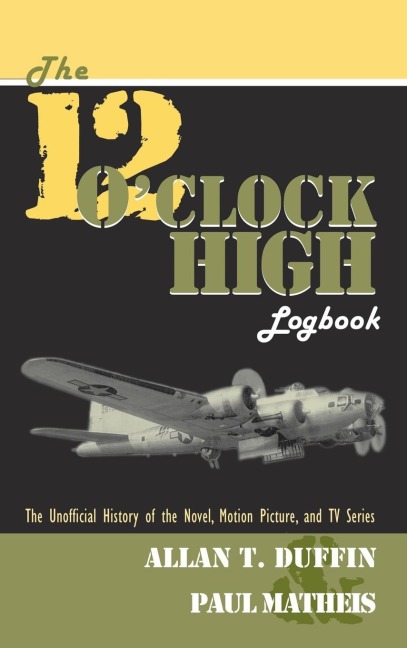 The 12 OClock High Logbook