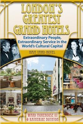 Londons Greatest Grand Hotels - Ham Yard Hotel
