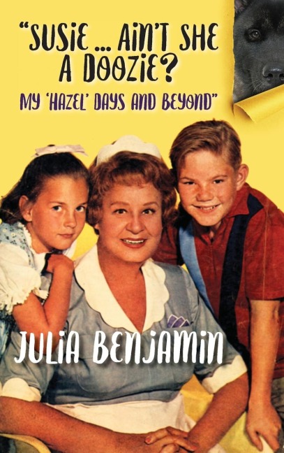 Susie...Aint She A Doozie? My Hazel Days and Beyond (hardback)