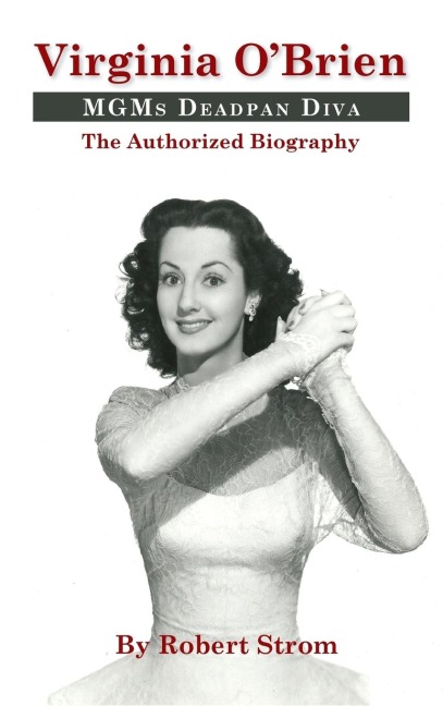 Virginia OBrien: MGMs Deadpan Diva (hardback)