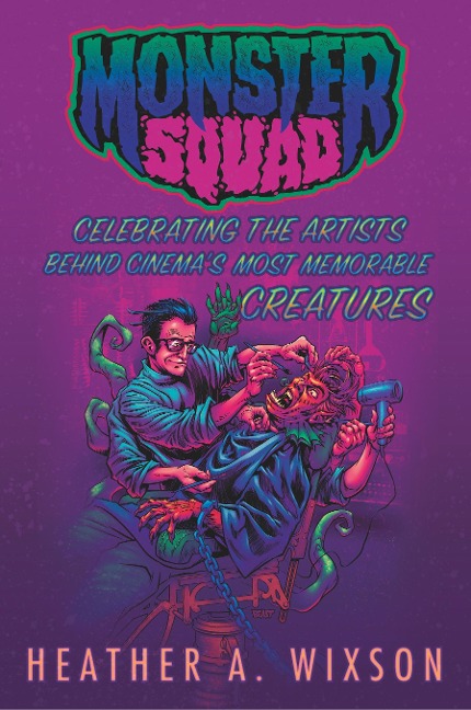 Monster Squad: Celebrating the Artists Behind Cinemas Most Memorable Creatures