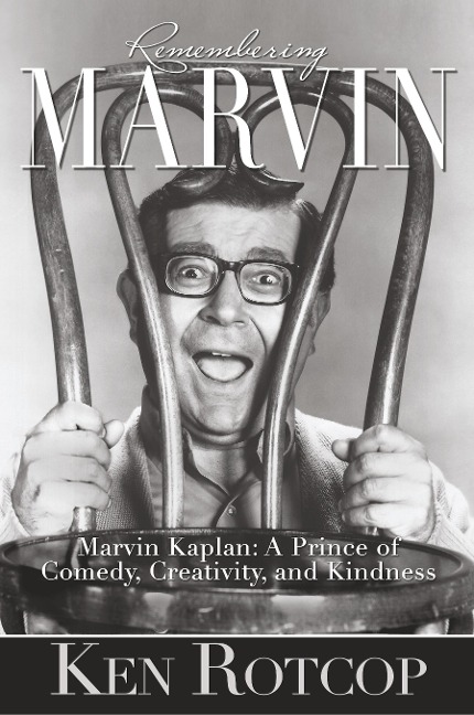 Marvin Kaplan: A Prince of Comedy, Creativity, and Kindness