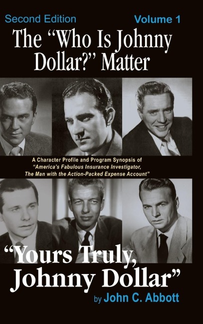 The Who Is Johnny Dollar? Matter Volume 1 (2nd Edition) (hardback)