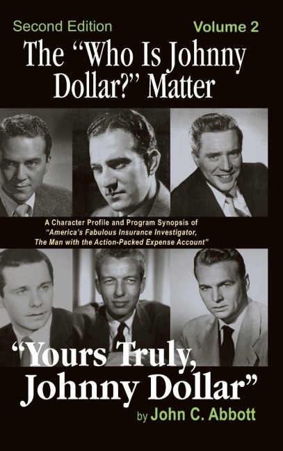 The Who Is Johnny Dollar? Matter Volume 2 (2nd Edition) (hardback)