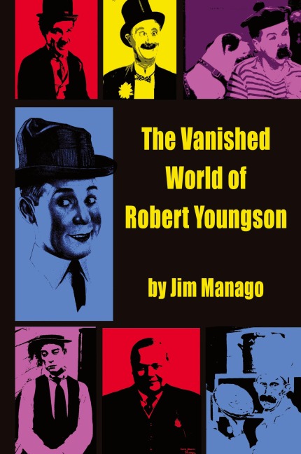 The Vanished World of Robert Youngson (hardback)