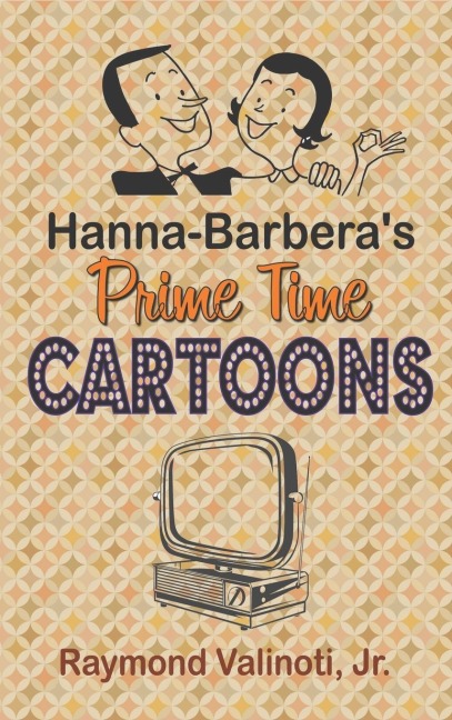 Hanna Barberas Prime Time Cartoons (hardback)