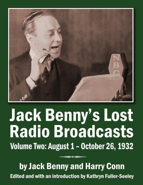 Jack Bennys Lost Radio Broadcasts Volume Two: August 1 - October 26, 1932