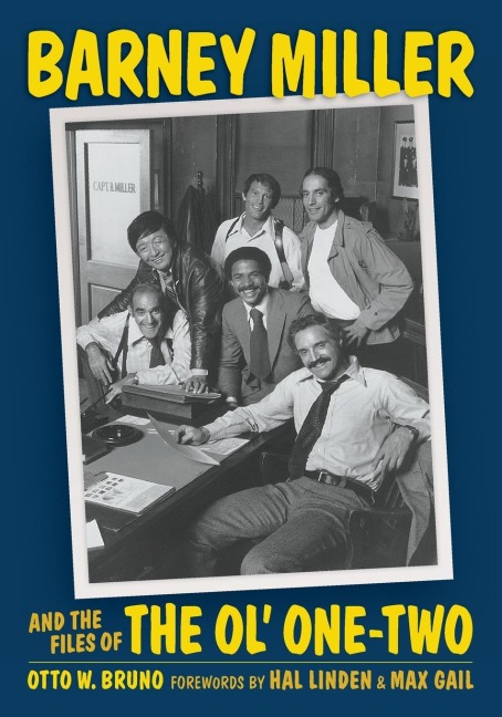 Barney Miller and the Files of the Ol One-Two
