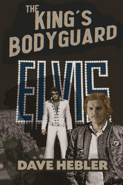 The Kings Bodyguard - A Martial Arts Legend Meets the King of Rock n Roll
