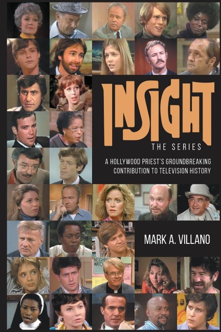 Insight, the Series - A Hollywood Priests Groundbreaking Contribution to Television History