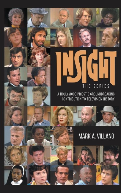 Insight, the Series - A Hollywood Priests Groundbreaking Contribution to Television History (hardback)