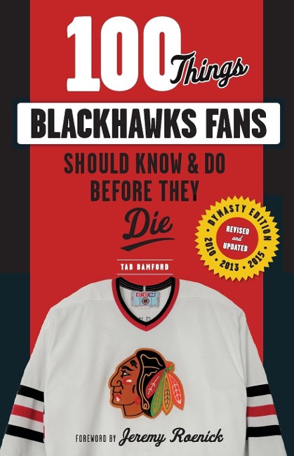 100 Things Blackhawks Fans Should Know & Do Before They Die