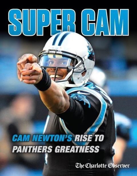 Super CAM: CAM Newtons Rise to Panthers Greatness