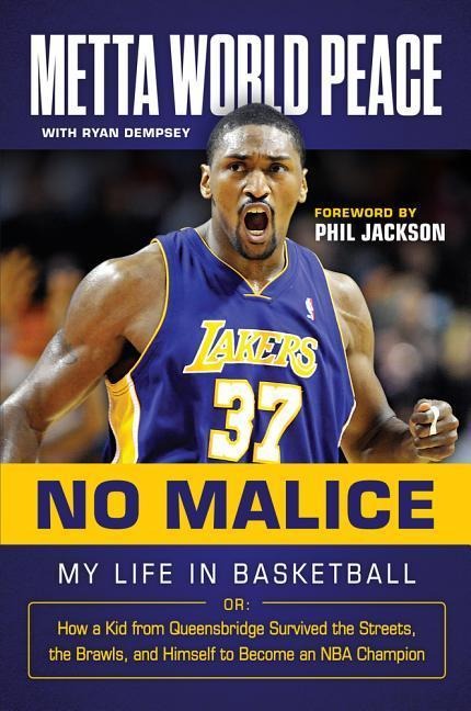 No Malice: My Life in Basketball Or: How a Kid from Queensbridge Survived the Streets, the Brawls, and Himself to Become an NBA Champion