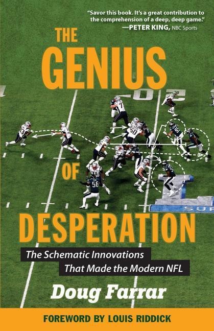 The Genius of Desperation: The Schematic Innovations That Made the Modern NFL