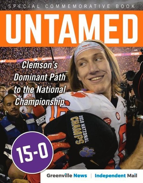 Untamed: Clemsons Dominant Path to the National Championship