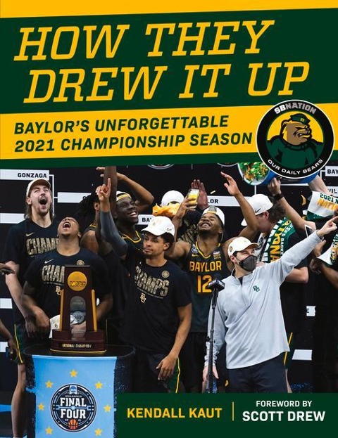 How They Drew It Up: Baylor's Unforgettable 2021 Championship Season