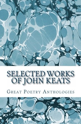 Selected Works of John Keats