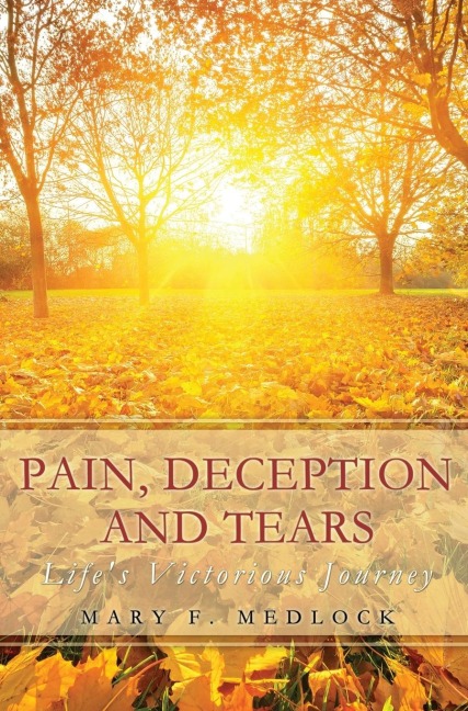 Pain, Deception and Tears