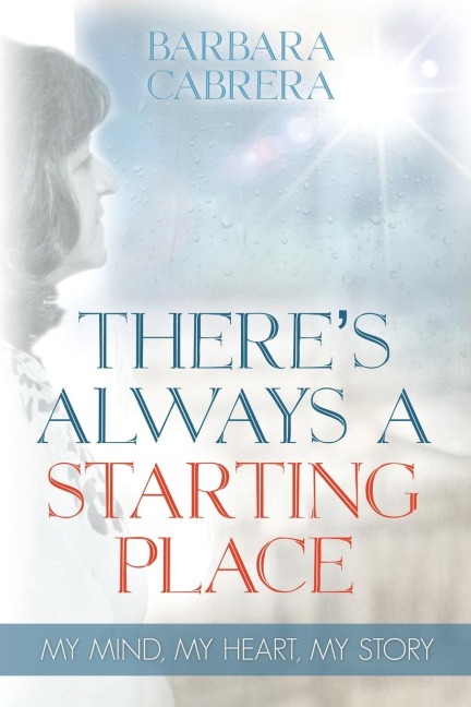 Theres Always a Starting Place