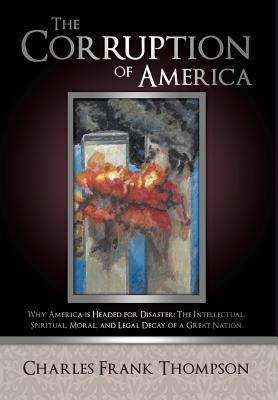 The Corruption of America