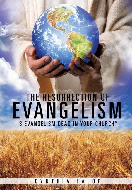The Resurrection of Evangelism