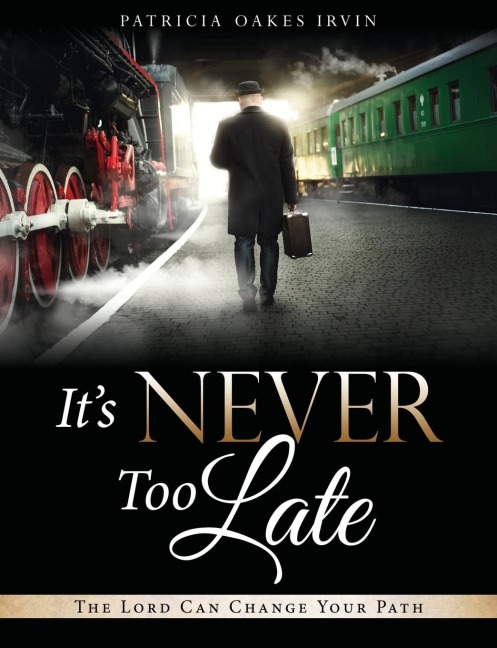 Its Never Too Late