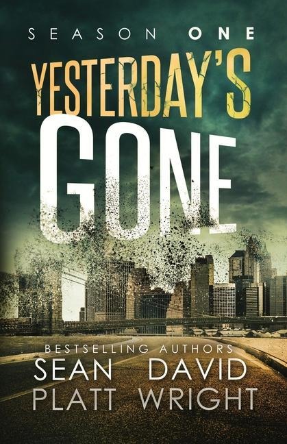 Yesterdays Gone Season One