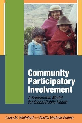 Community Participatory Involvement: A Sustainable Model for Global Public Health