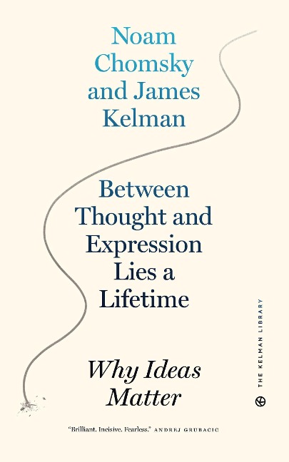 Between Thought and Expression Lies a Lifetime: Why Ideas Matter